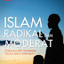 ISLAM RADIKAL DAN MODERAT Diskursus dan Kontestasi Varian Islam Indonesia Oleh Abdul Jamil Wahab