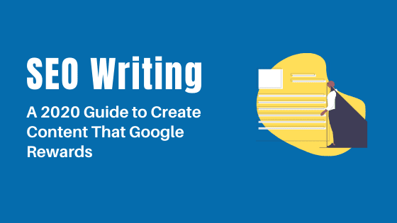 SEO Writing Tips and SEO writing best practices 2020