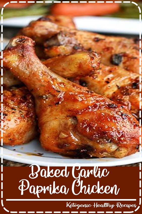 Baked Garlic Paprika Chicken Robyn Food