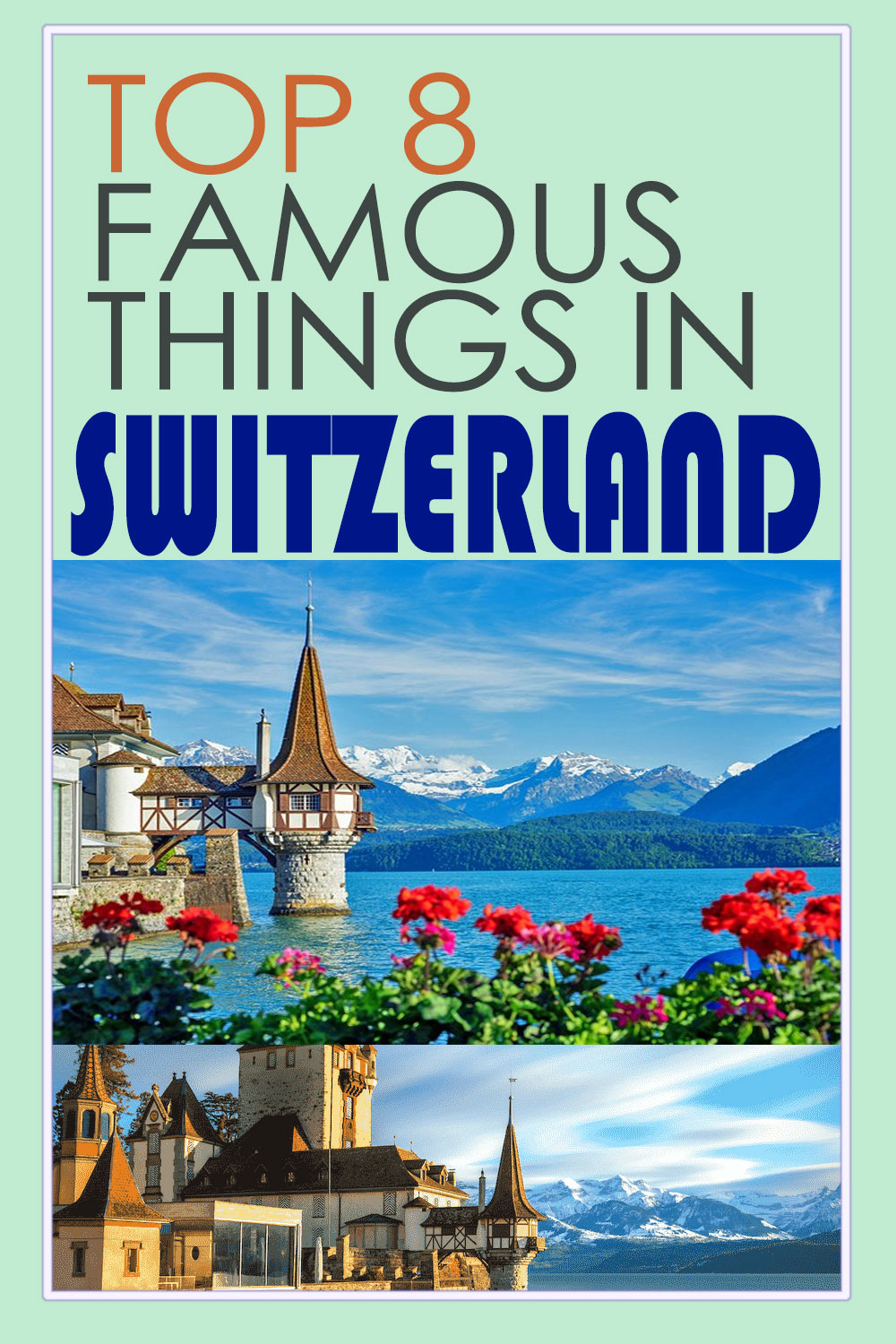 8 famous things in Switzerland