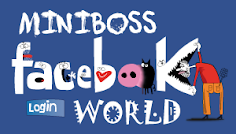 Facebook MINIBOSS WORLD