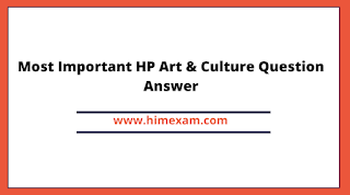 HP Art & Culture one liner Question Answer in english