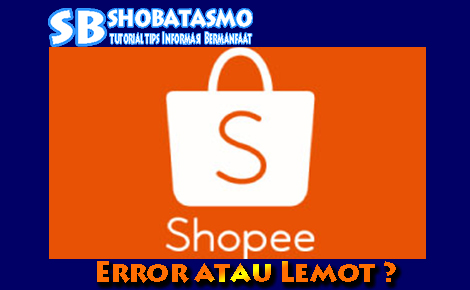 Cara Ampuh Mengatasi Aplikasi Shopee Tidak Bisa Dibuka Di Android 2021 Shobatasmo Cara Ampuh Mengatasi Aplikasi Shopee Tidak Bisa Dibuka Di Android 2021 Shobatasmo