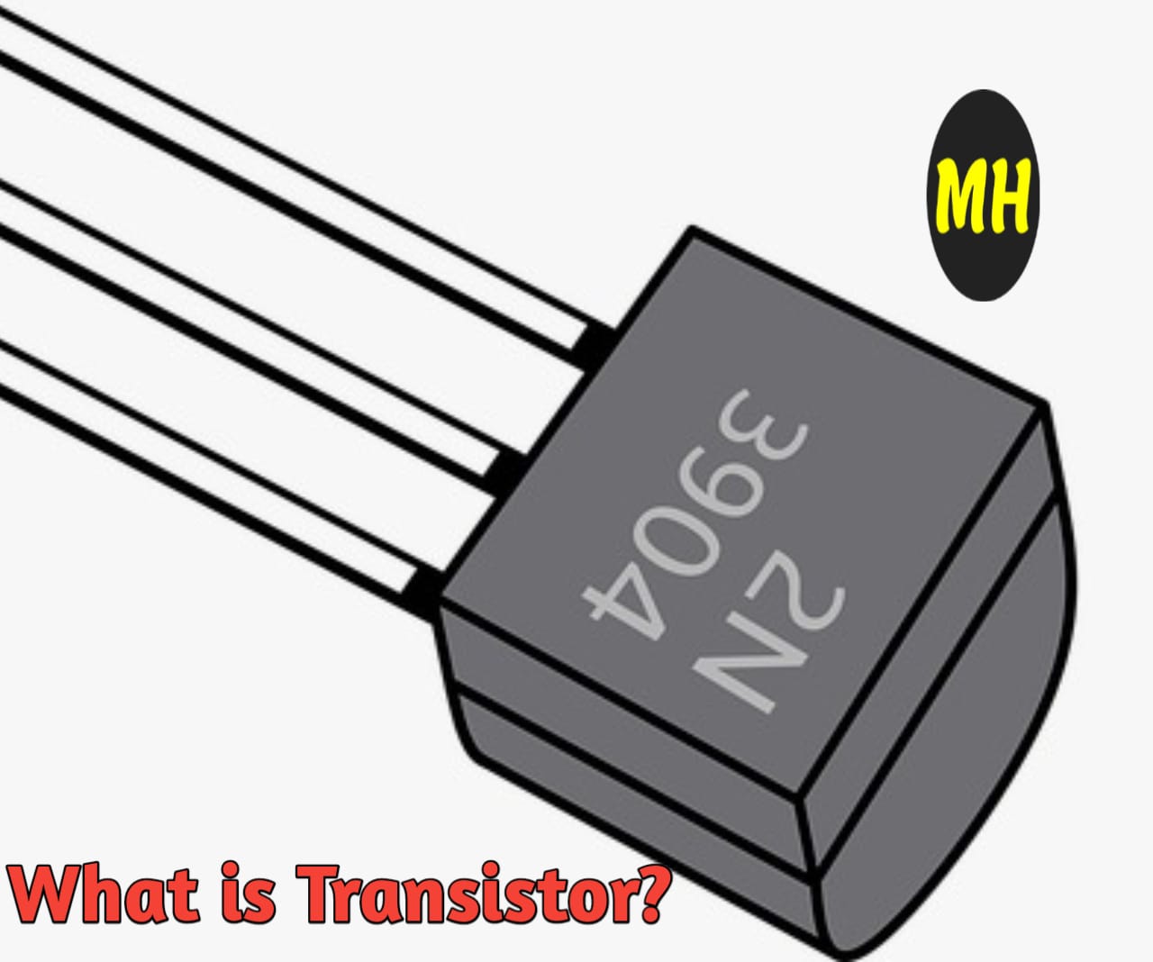 Transistor क्या है Types of Transistor