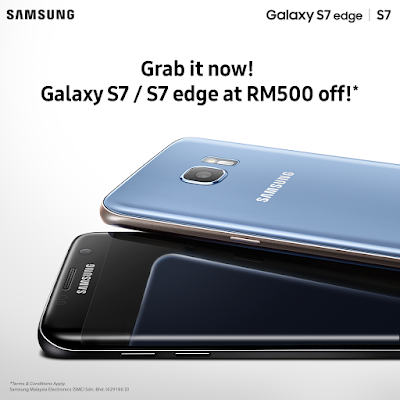 Samsung Malaysia Galaxy S7 Edge RM500 Discount Offer