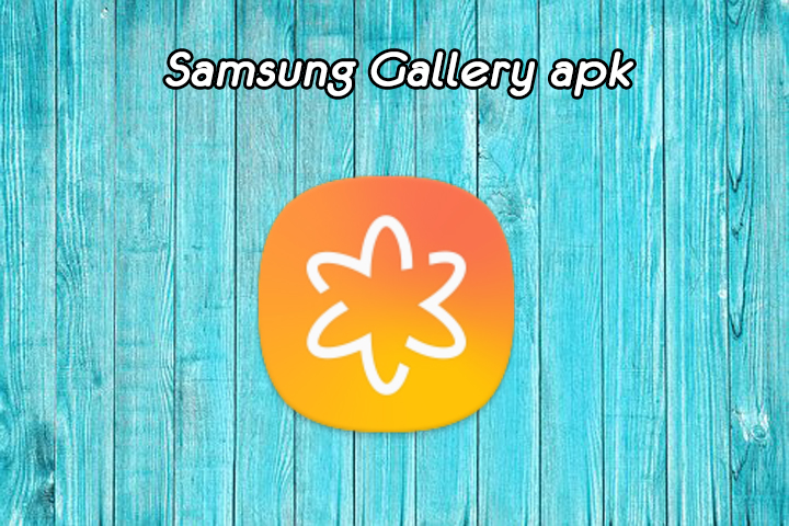 Samsung Gallery apk Samsung Gallery apk