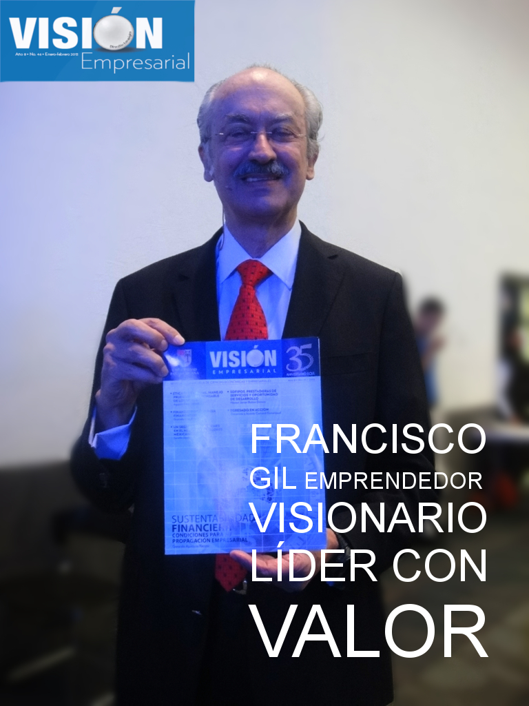 Francisco Gil, Líder con Valor RVE Revista UP Visión Empresarial