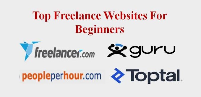 Top 5 Freelance Websites For Beginners