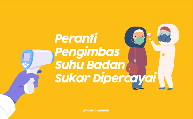 PERANTI PENGIMBAS SUHU BADAN SUKAR DIPERCAYAI