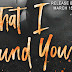 Release Blitz - Now That I Found You by Brooke O'Brien