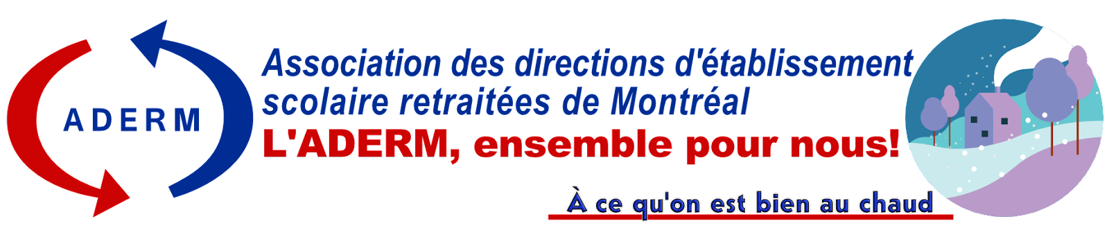ADERM - Association des directions d'établissement scolaire retraitées de Montréal