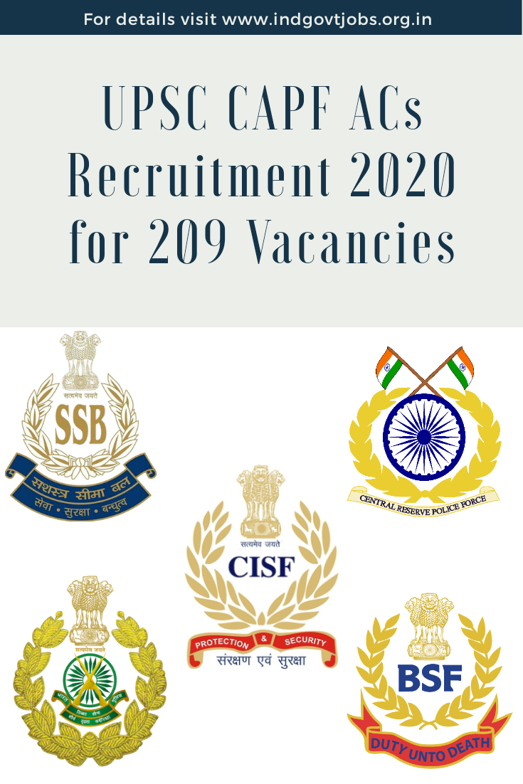 UPSC CAPF (ACs) Recruitment 2020 Apply Online for 209 Vacancies Ind