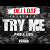 DeJ Loaf - Try Me