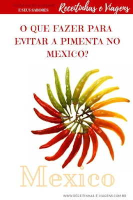 Você tem medo da pimenta no Mexico?