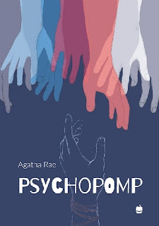 ,,Psychopomp''  Agatha Rae