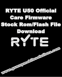 RYTE%2BU50%2BOfficial%2BCare%2BFirmware%2BStock%2BRom Flash%2BFile%2BDownload