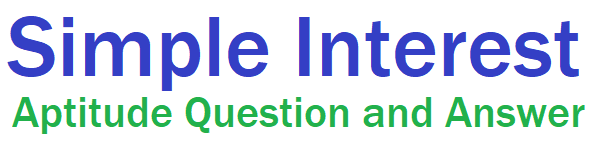 Simple Interest Word Problems and Question with Solutions PDF