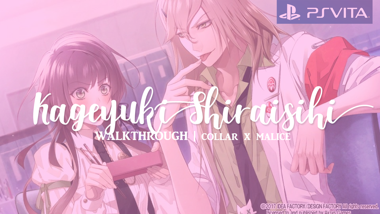 Kageyuki Shiraishi Walkthrough Guide All Endings Collar X Malice
