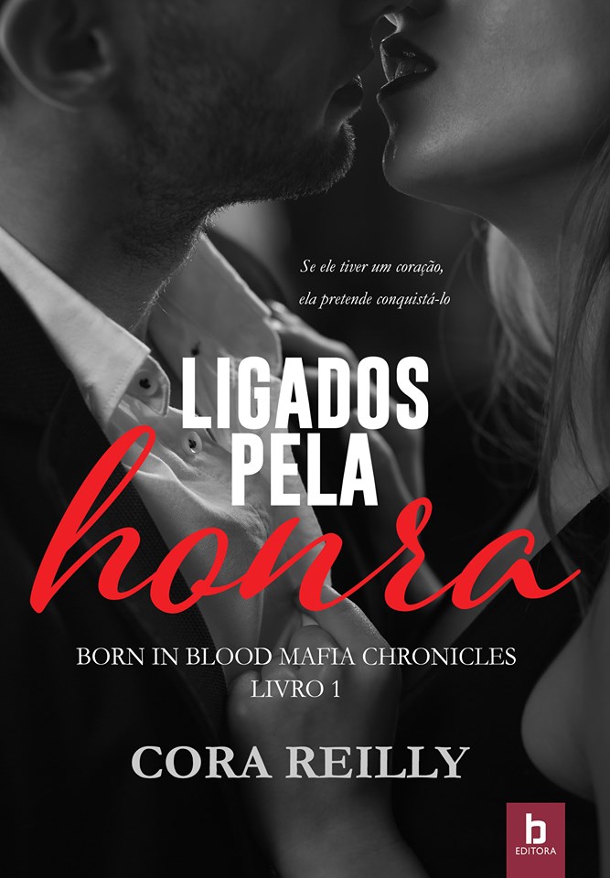 [LANÇAMENTO] Ligados Pela Honra de Cora Reilly Leitura Maravilhosa