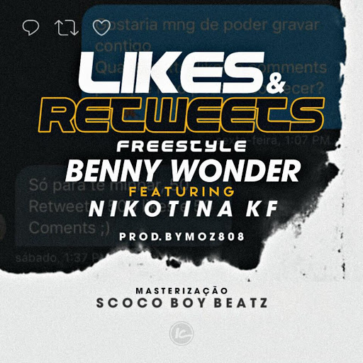 Já disponível o single de Benny Wonder intitulado Likes e Retweets (feat. Nikotina KF). Aconselho-vos a conferir o Download Mp3 e desfrutarem da boa música no estilo Rap.