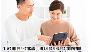 Wajib Perhatikan jumlah dan harga souvenir