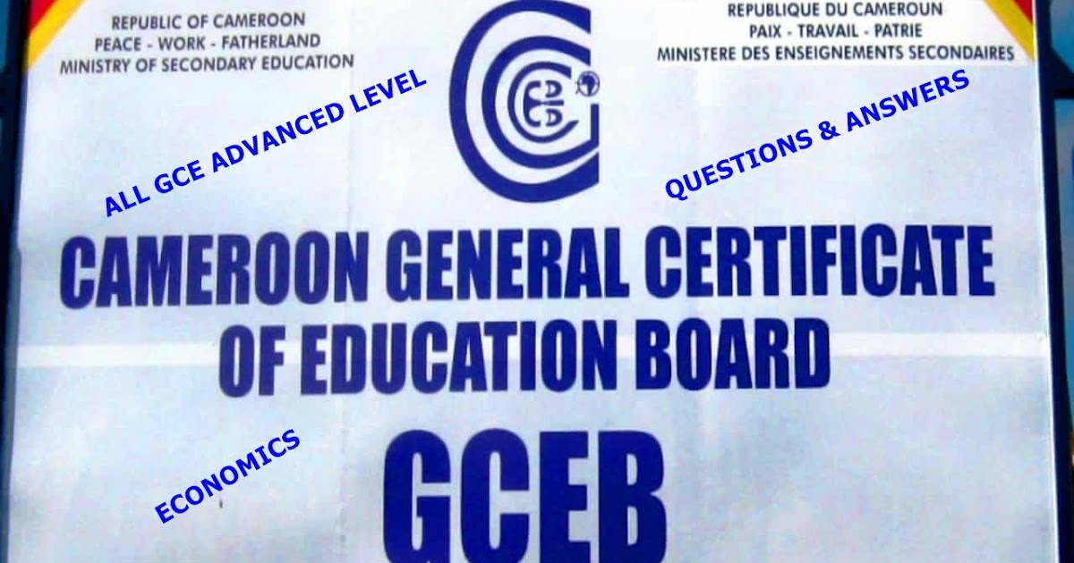 All Cameroon GCE A Level Economics Past Questions/Answers PDF in 2023