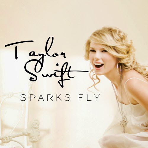 Taylor Swift Sparks Fly Taylor Swift Sparks Fly