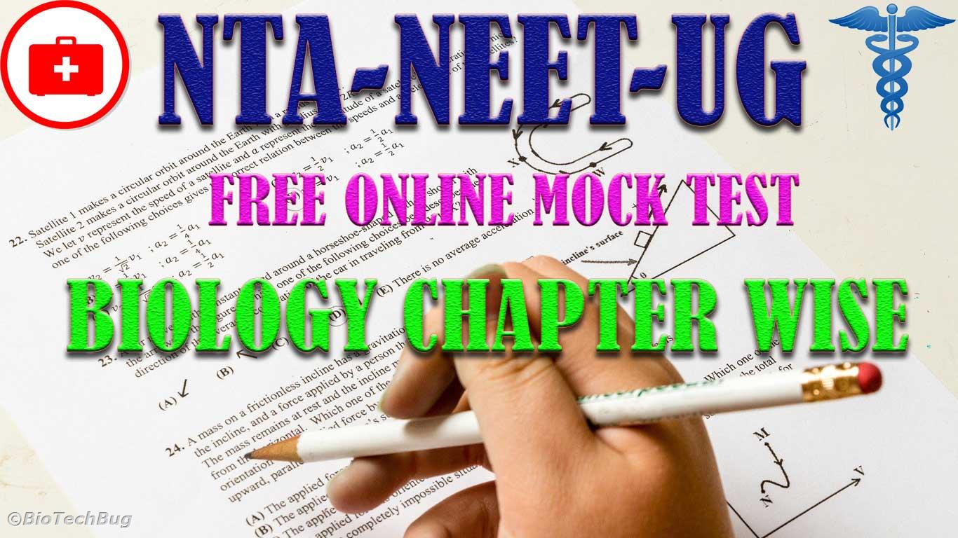 Free Online NTA NEET Biology Mock Test Chapter wise