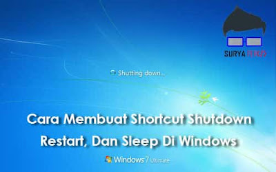 Cara Membuat Shortcut Shutdown, Restart, Sleep di Windows 7,8,10 cara membuat shortcut shutdown di desktop
