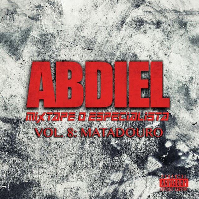 4# Abidiel - Mixtape Especialista vol.8 "O Matadouro" // Lançamento // Download Free // Exclusiso Aqui