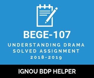 IGNOU BDP BEGE-107 Solved Assignment 2018-2019