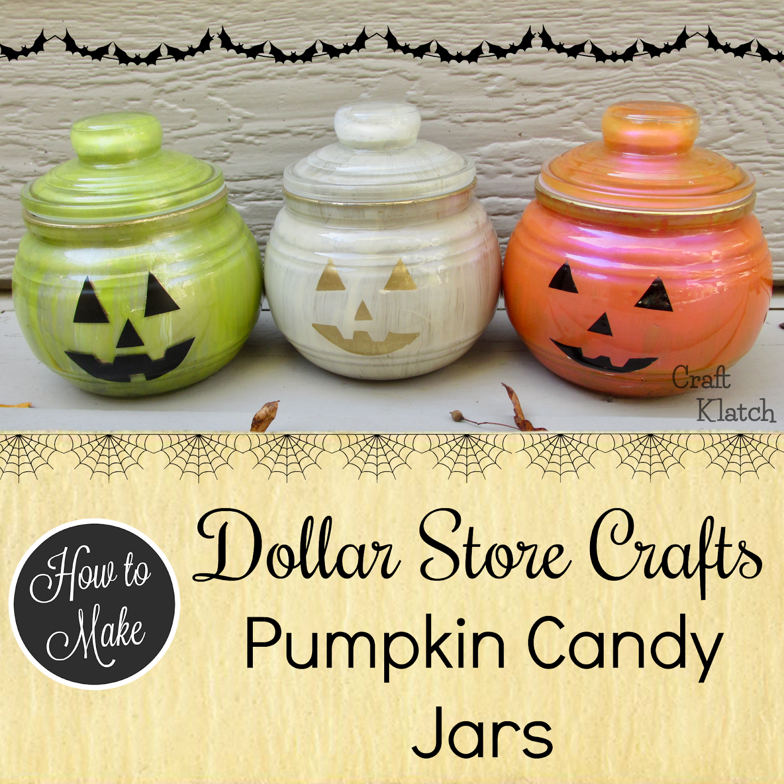 Craft Klatch ® Pumpkin Candy Jars Dollar Store Halloween Craft Ideas