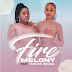 MELONY - FIRE (FEAT TAMYRIS MOIANE) (DOWNLOAD /BAIXAR) 2021