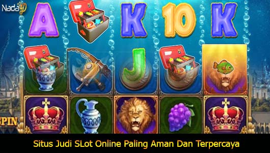 Situs Judi SLot Online Paling Aman Dan Terpercaya