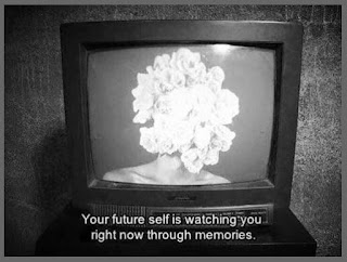 your future self is watching you