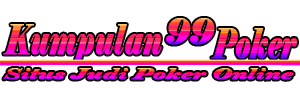 Kumpulan Situs Judi Poker Domino 99 Online Indonesia