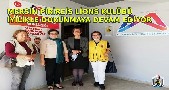 MERSİN,Mersin Haber,Mersin Pirireis Lions Kulübü