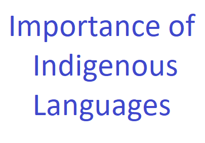 Importance of Indigenous Languages