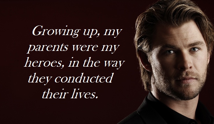 Quotes Time: Chris Hemsworth Quotes