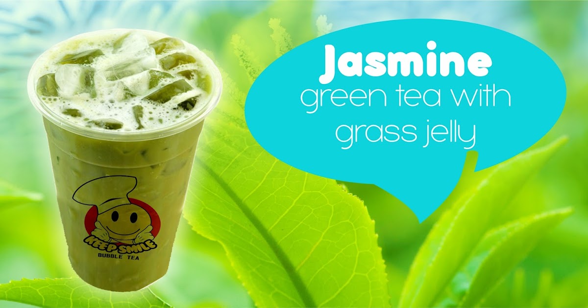 Jasmin Green tea with grass jelly Keep Smile Bubble Tea
