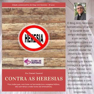 CONTRA AS HERESIAS