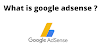 What is google adsense ?How much money will Google adsense get