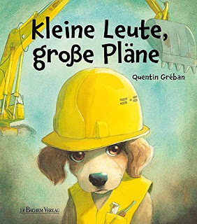 Bilderbuch für ab 3 Jahre über Traumberufe: "Kleine Leute, große Pläne" von Quentin Gréban