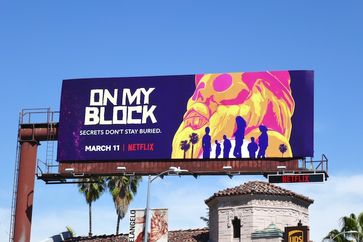 On My Block season 3 billboard On My Block season 3 billboard