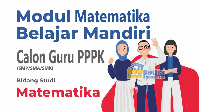 Download Bahan Belajar Bidang Studi Matematika Untuk Calon Guru P3k Lengkap Pedia Pendidikan