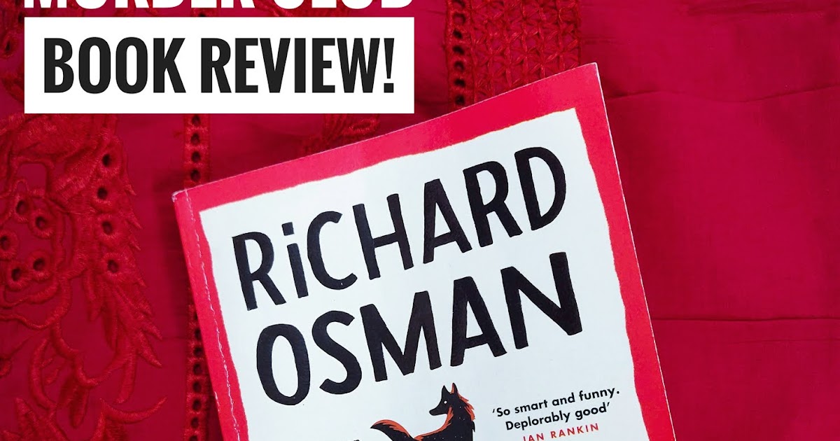 The Thursday Murder Club Book Review!