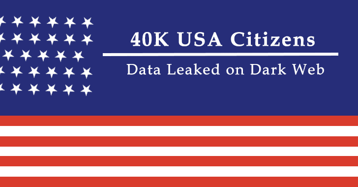 Personal Details of More than 40,000 USA Citizens along With SSNS Leaked on Darkweb