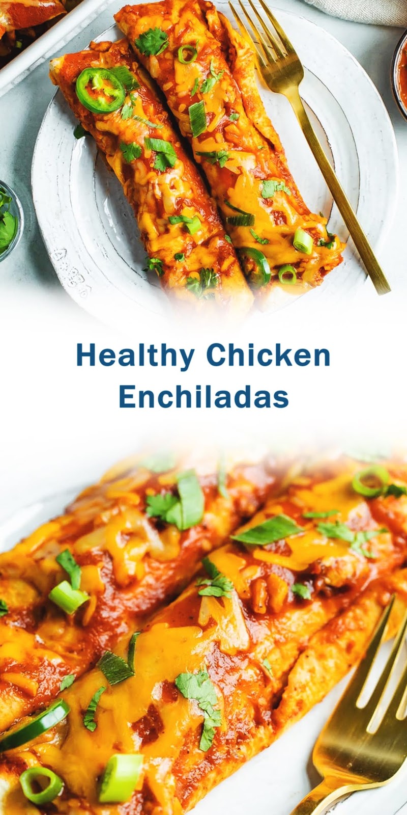 Healthy Chicken Enchiladas