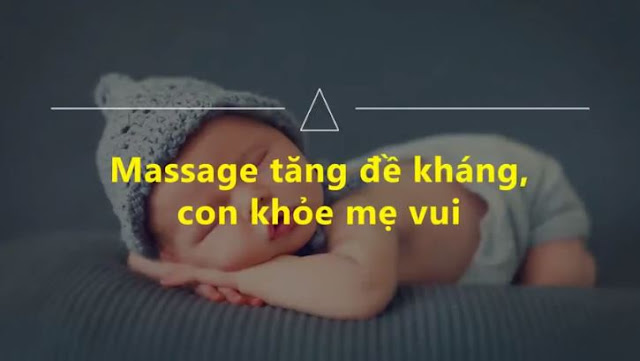 Khóa học massage tăng đề kháng cho bé 