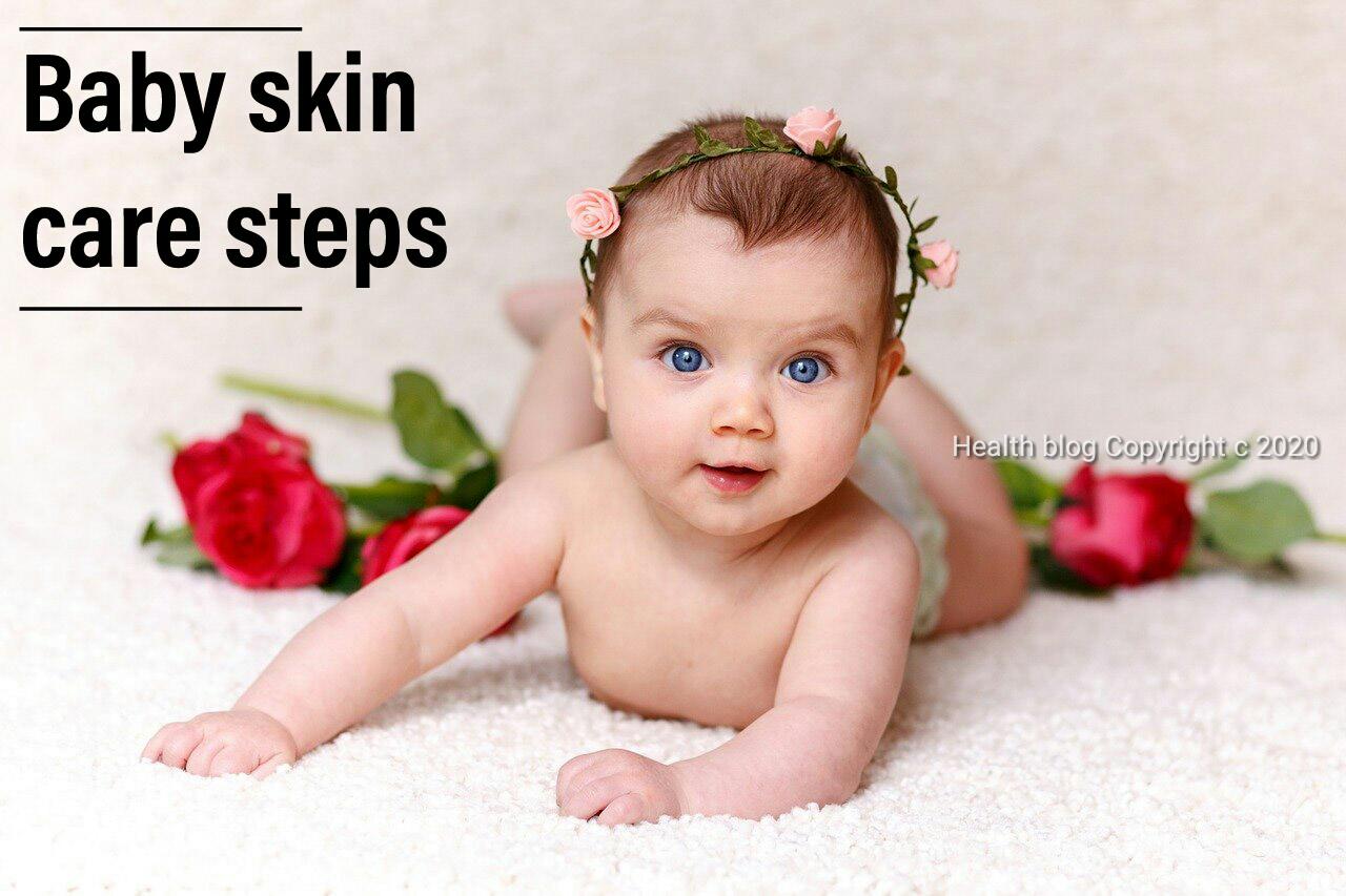 6 Must do Baby Skin Care Steps